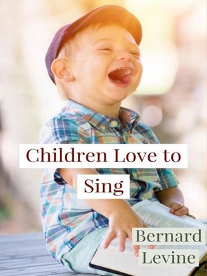 cover image of Children Love to Sing